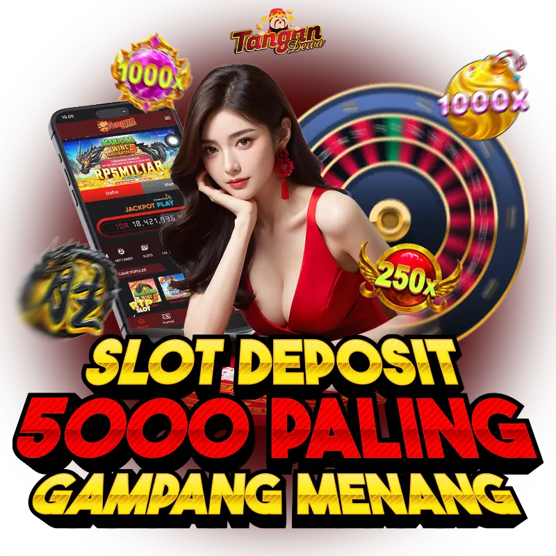 Slot Deposit 5000: Link Situs Slot Depo 5k Dana Gampang Menang